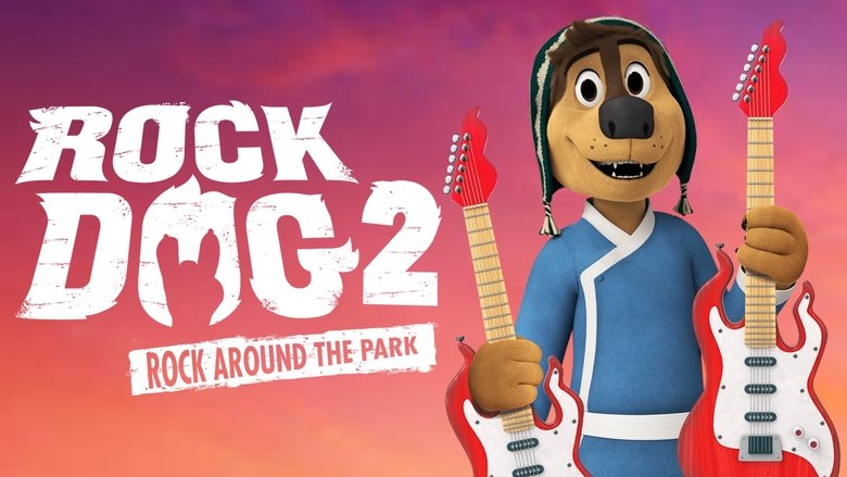 Rock Dog 2: Rock Around the Park