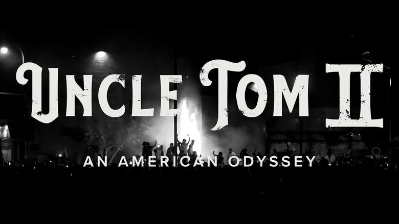 Uncle Tom II: An American Odyssey
