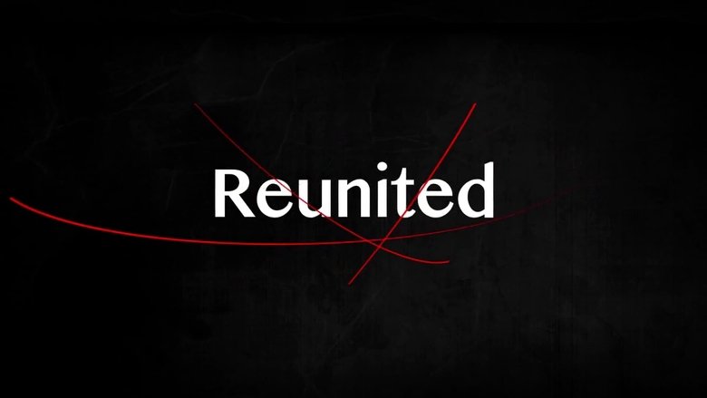 Reunited