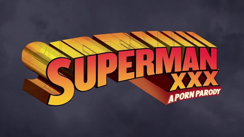 Superman XXX: A Porn Parody