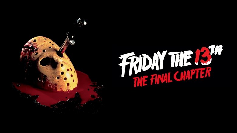 Friday the 13th---The Final Chapter