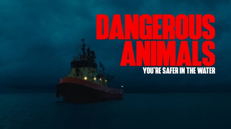 Dangerous Animals