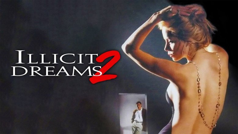 Illicit Dreams 2