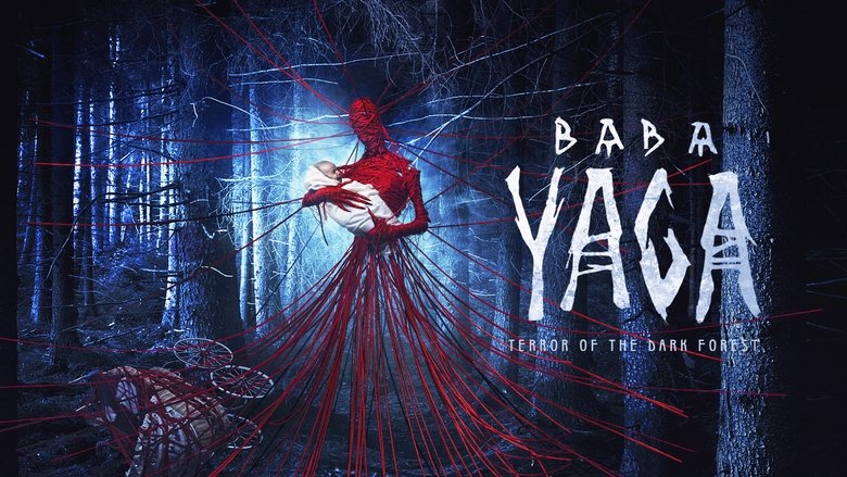 Baba Yaga. De schrik van het donkere woud
