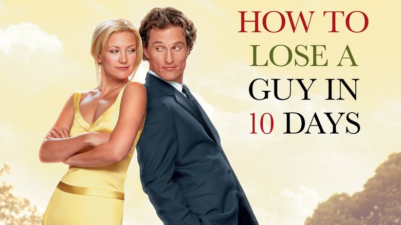 How to Lose a Guy in 10 Days