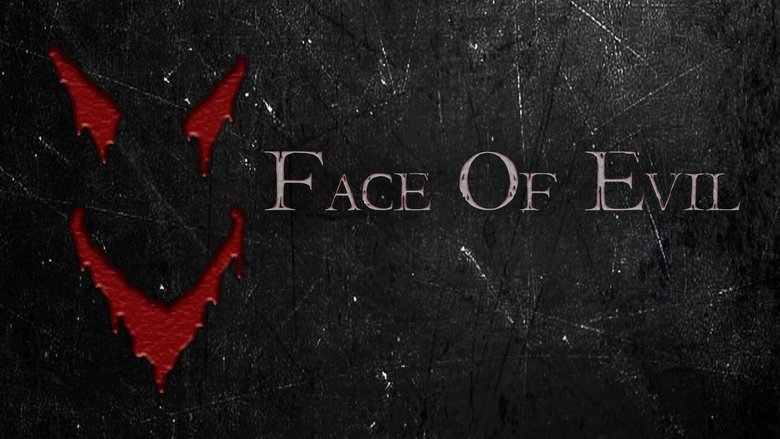 Face of Evil
