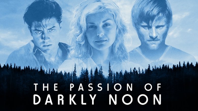 The Passion of Darkly Noon