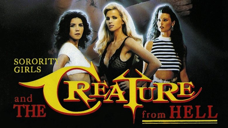 Sorority Girls and the Creature from Hell