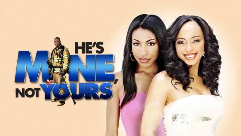 He's Mine Not Yours