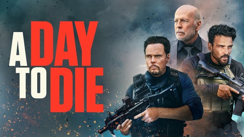 A Day to Die - Un giorno per morire