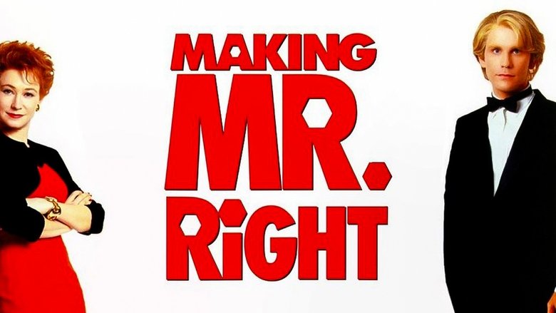 Making Mr. Right