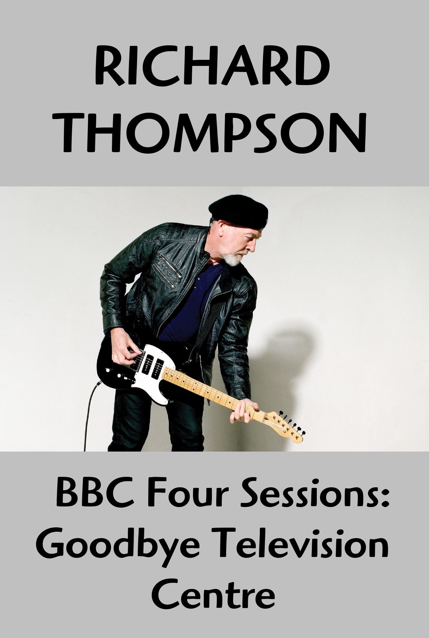 Poster de Richard Thompson: Goodbye Television Centre