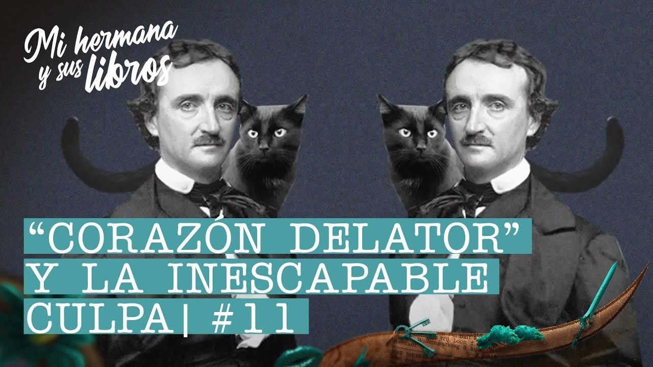 "Corazón delator" y la inescapable culpa