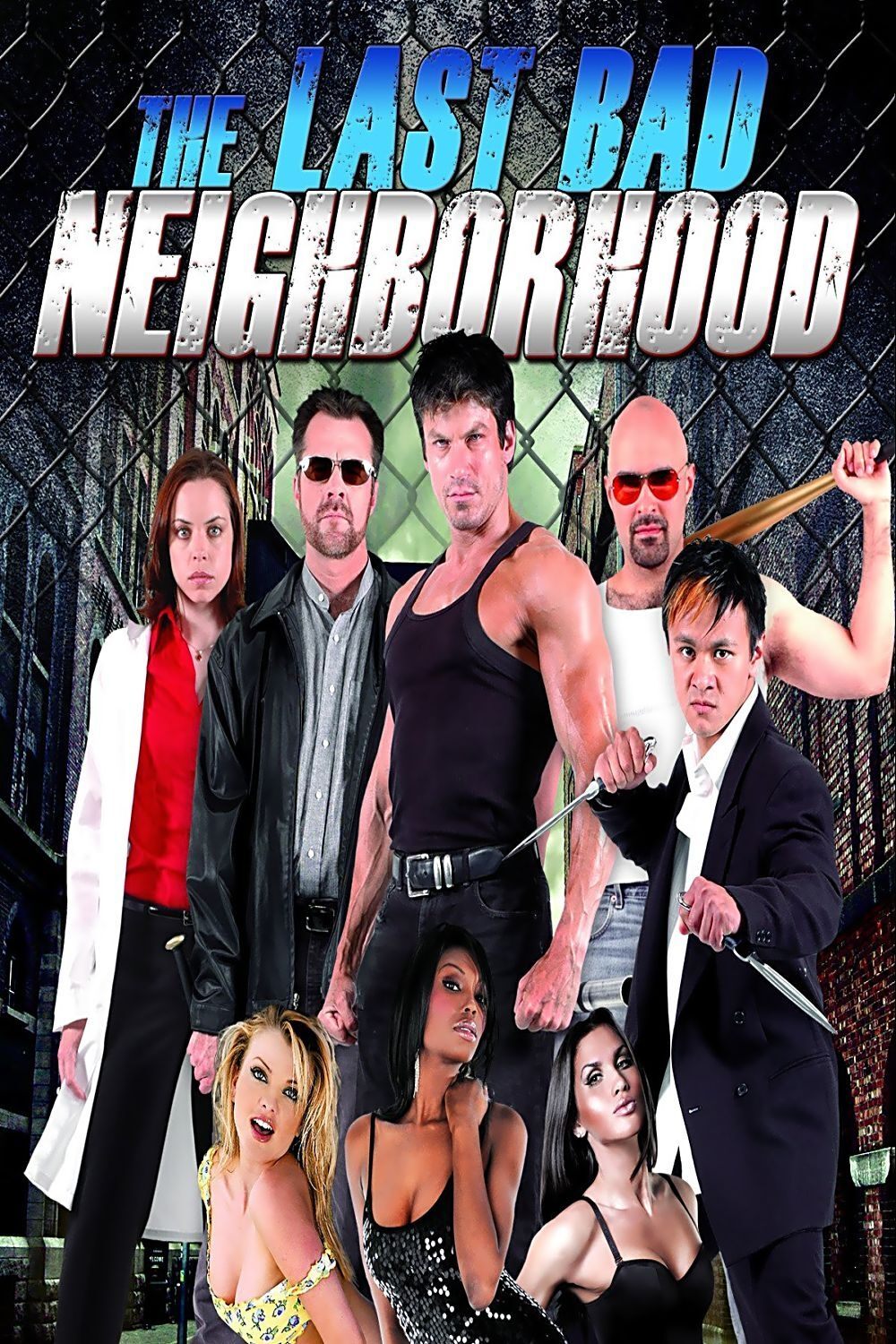The Last Bad Nei ... The Last Bad Nei ...