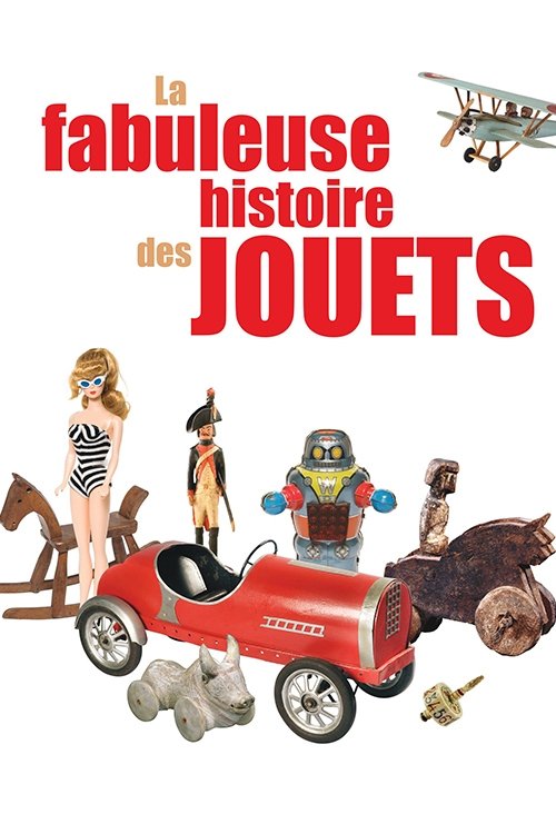Poster de La fabuleuse histoire des jouets