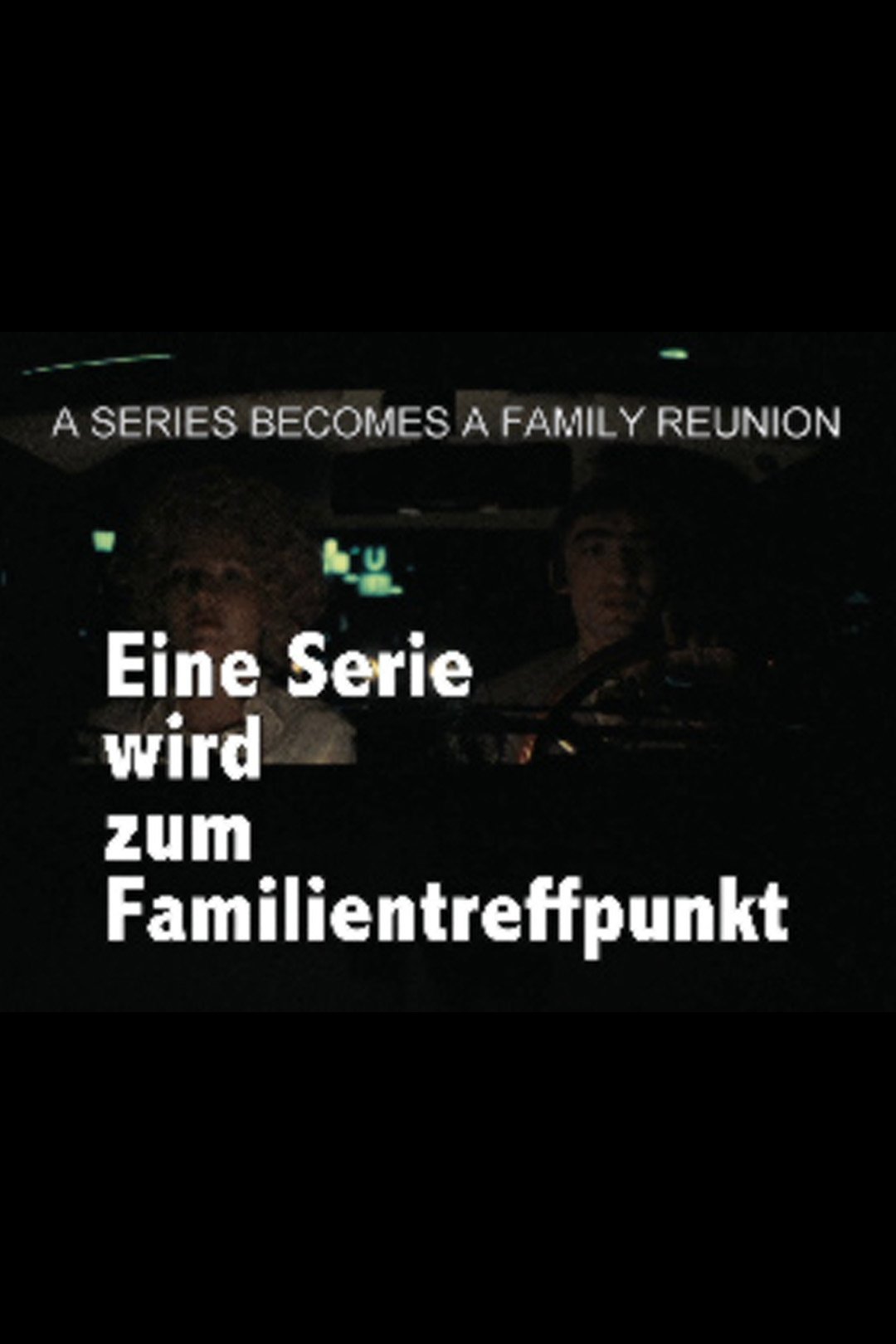 Poster de Acht Stunden sind kein Tag – Eine Serie wird zum Familientreffpunkt