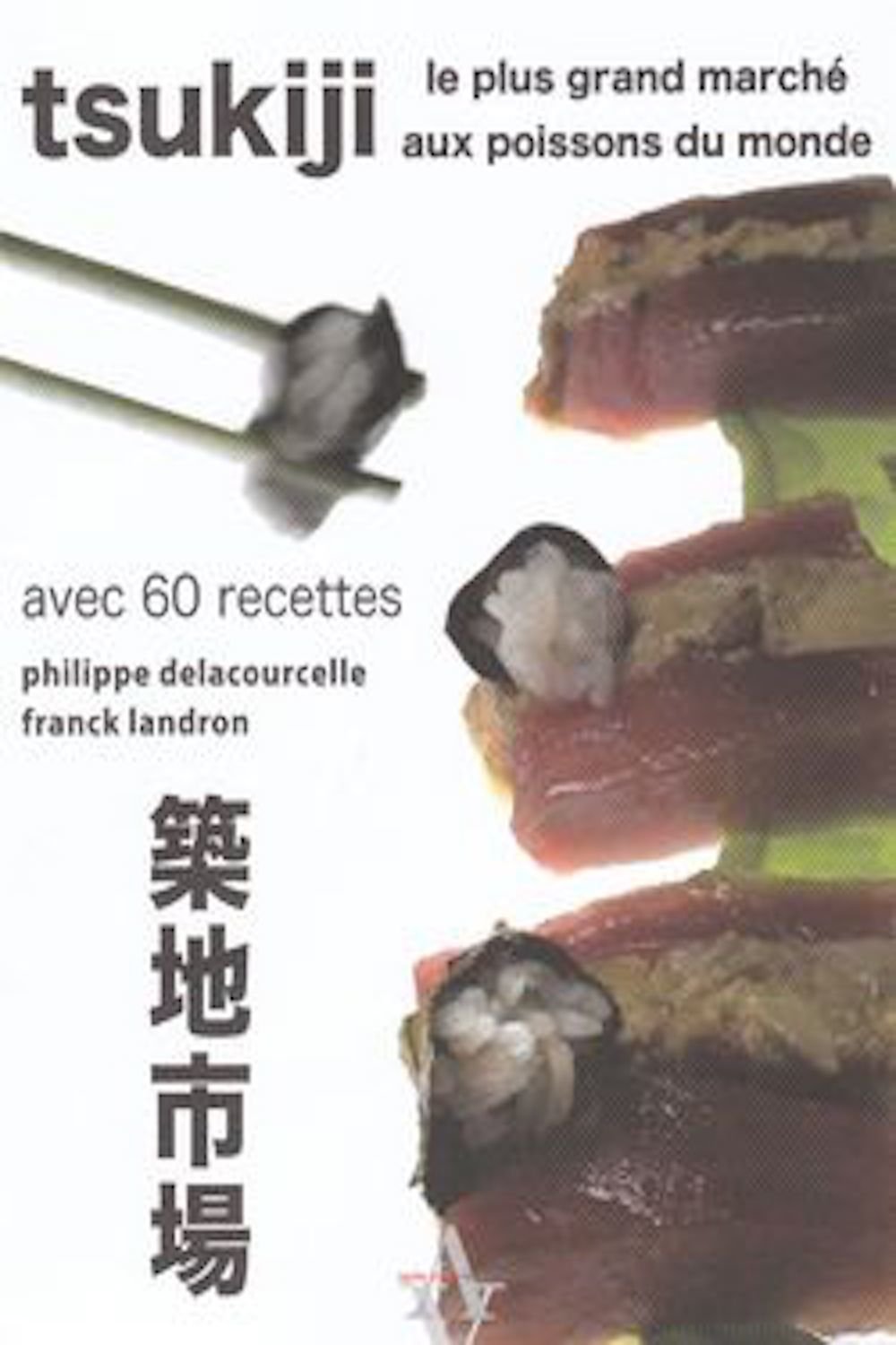 Poster de Paris - Tokyo : Un portrait de Philippe Delacourcelle