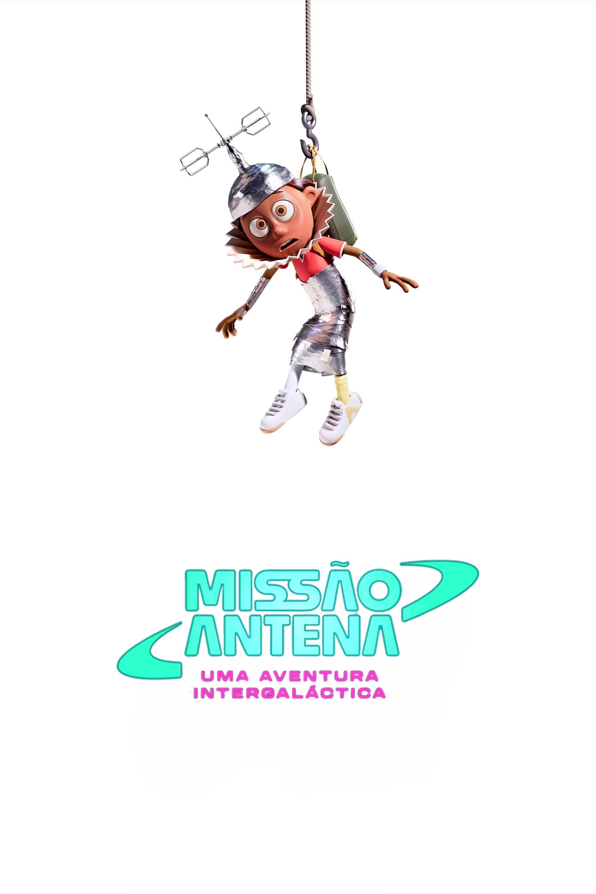 Poster de Missão Antena: Uma Aventura Intergaláctica