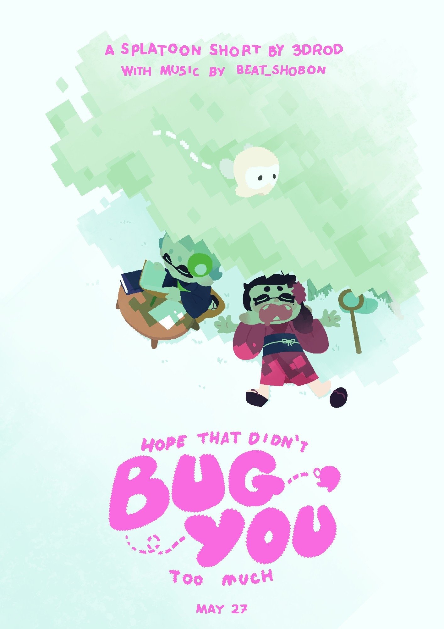 Poster for Hope That Didn't Bug You Too Much