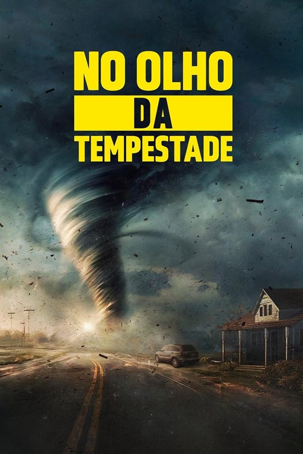 Poster de No Olho da Tempestade