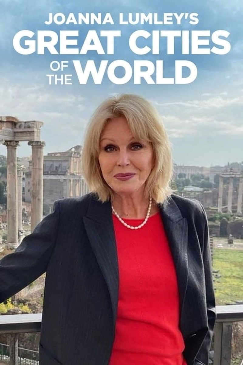 Poster de Joanna Lumley's Great Cities of the World