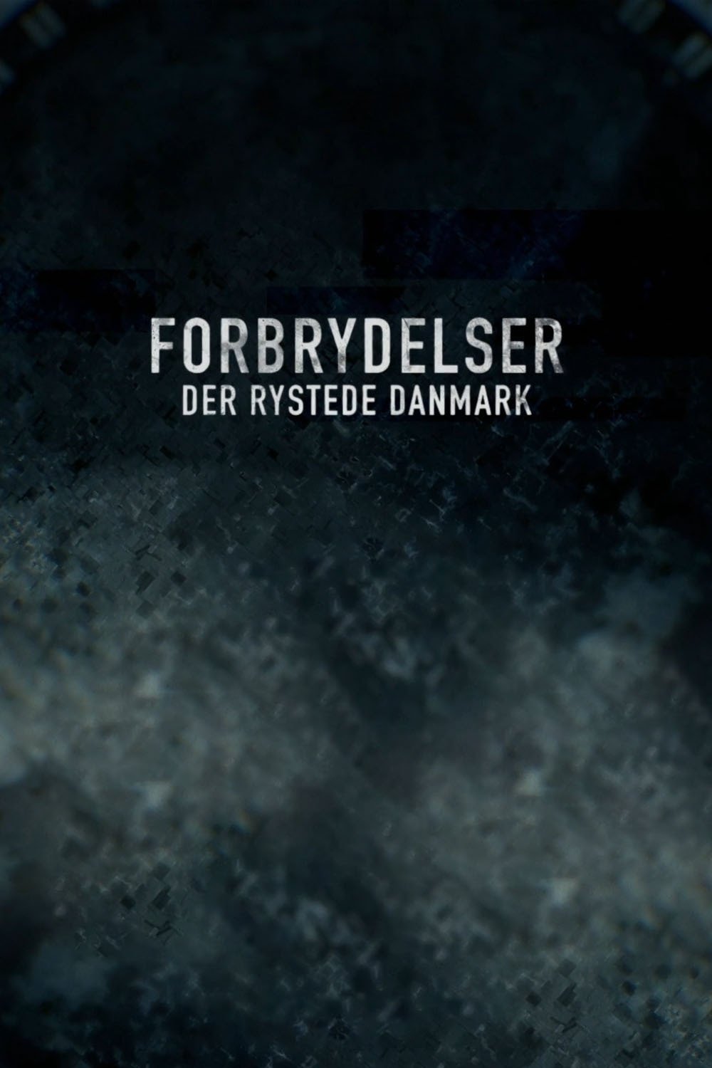Poster de Forbrydelser der rystede Danmark