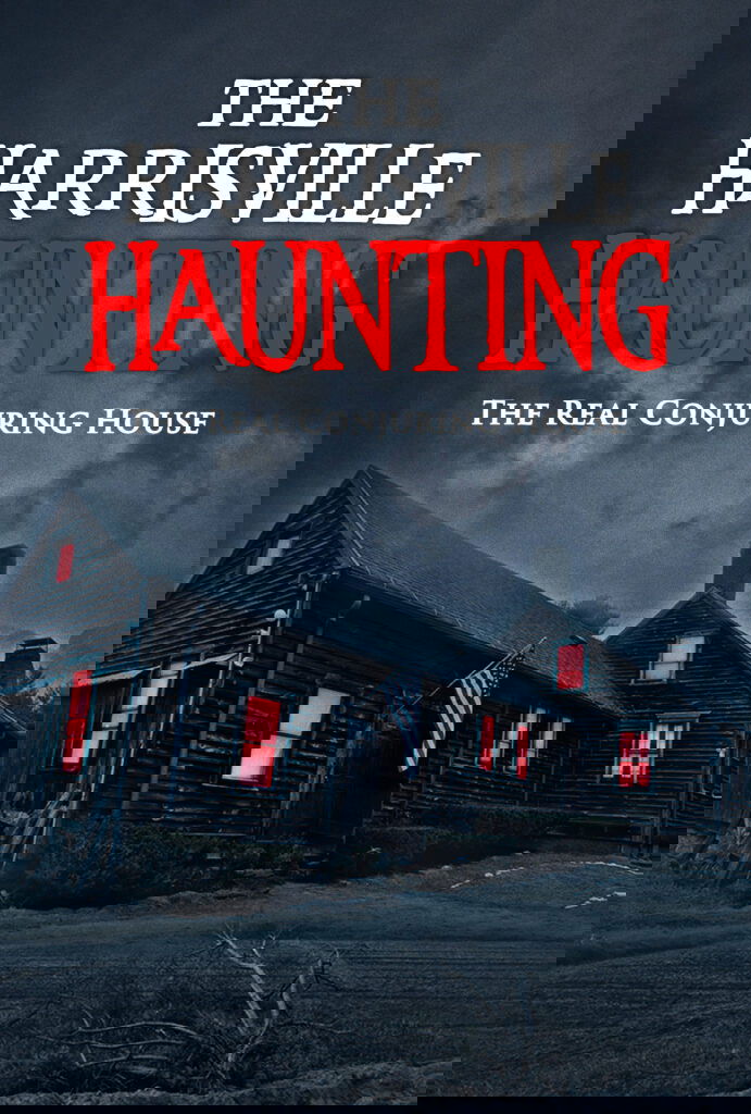 Poster de The Harrisville Haunting: The Real Conjuring House