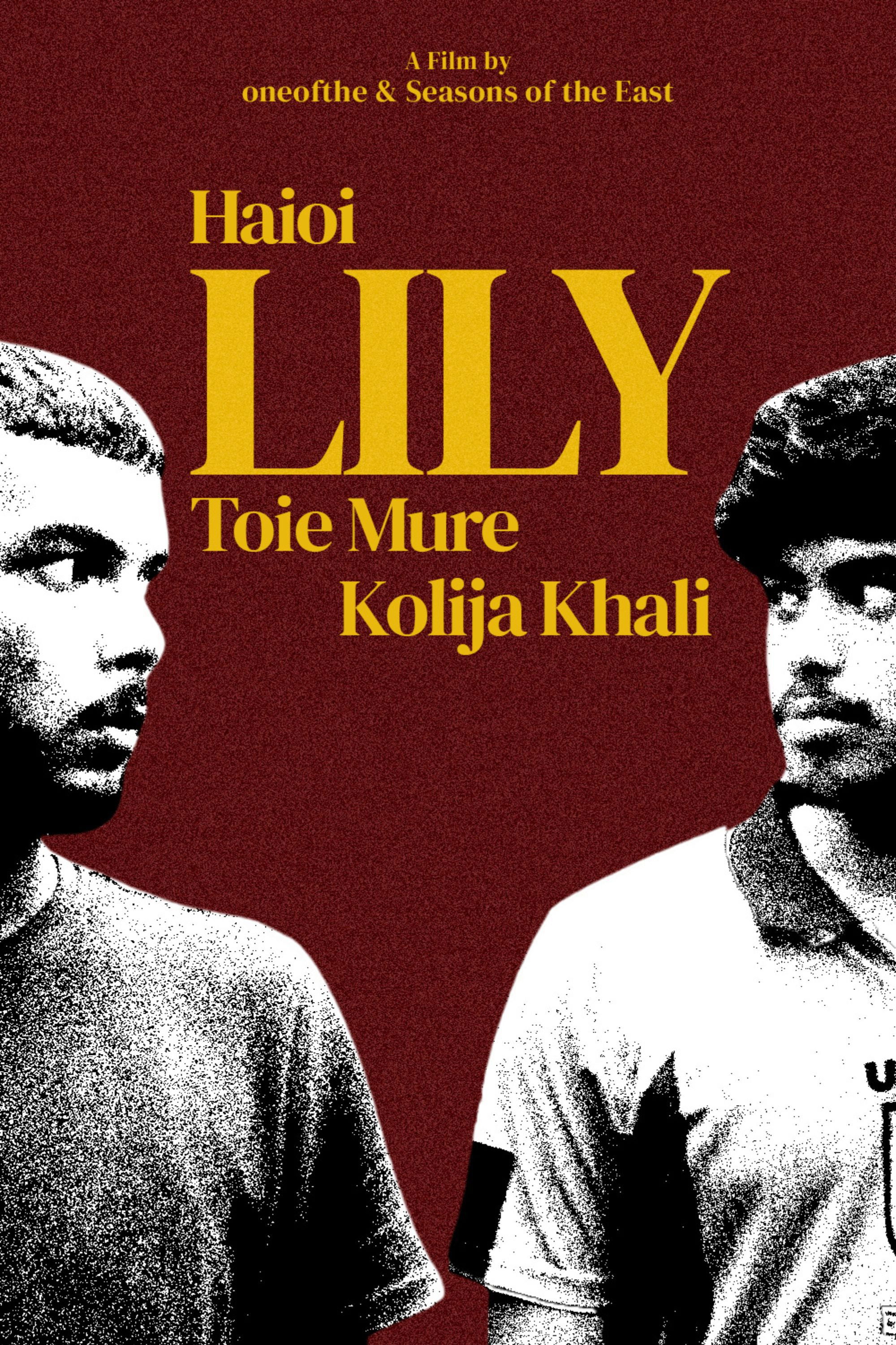 Haioi Lily Toie Mure Kolija Khali