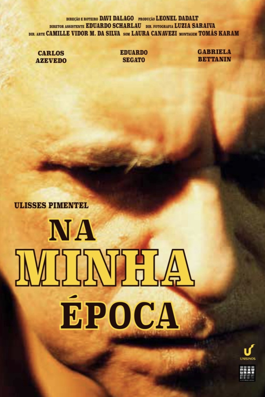 Poster de Na Minha Época