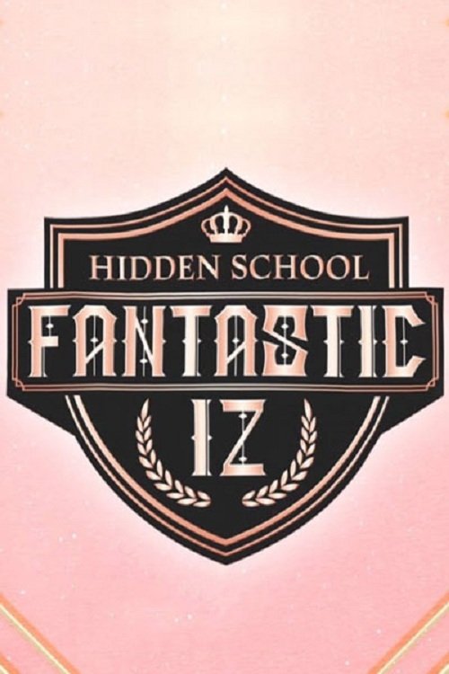 Poster de Fantastic IZ : Hidden School