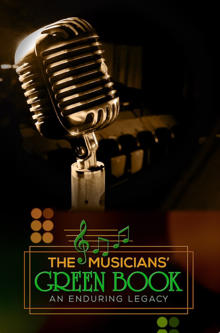 Poster de The Musicians' Green Book: An Enduring Legacy