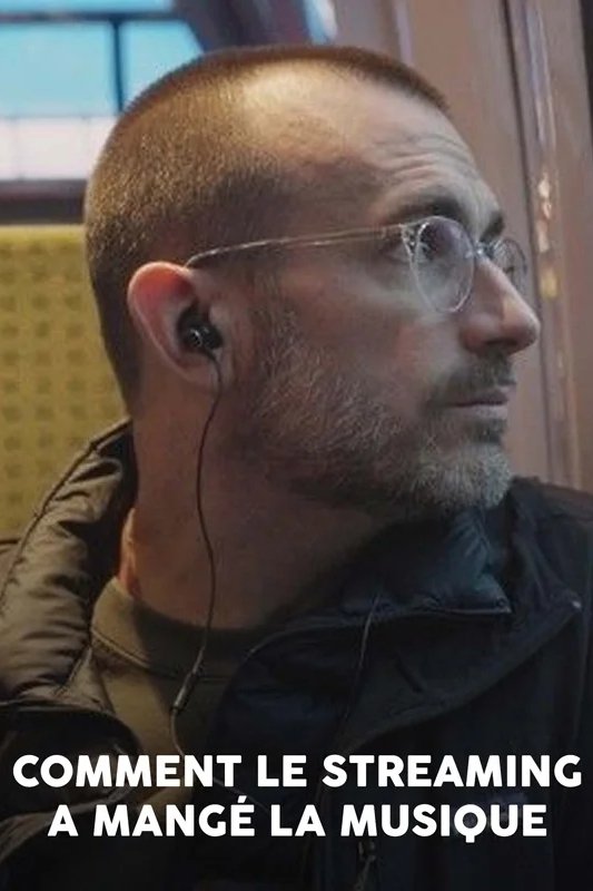 Poster de Comment le streaming a mangé la musique