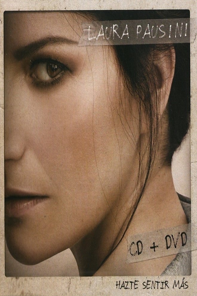 Poster de Laura Pausini - Hazte Sentir Mas (Live Circo Massimo)