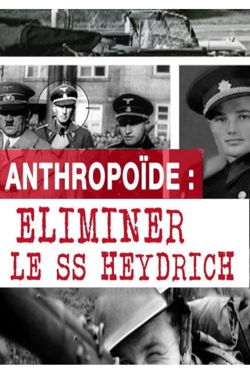 Poster de Opération Anthropoïde - Eliminer le SS Heydrich