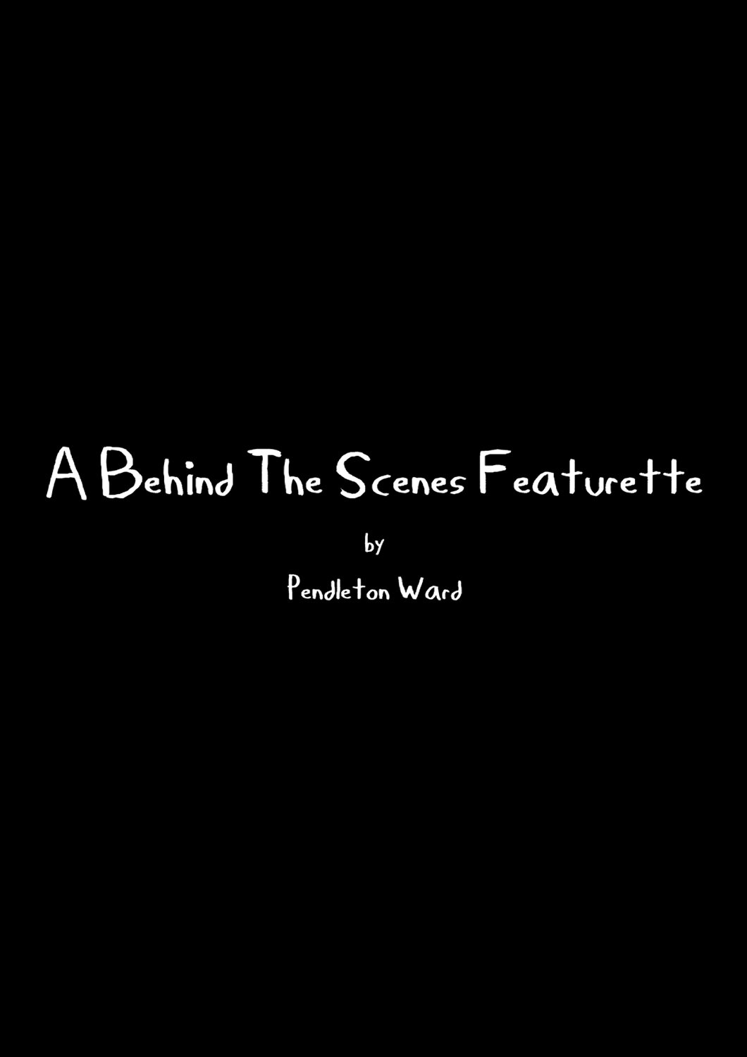 Affiche du film A Behind The Scenes Featurette