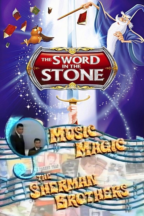 Poster de Music Magic: The Sherman Brothers - The Sword in the Stone