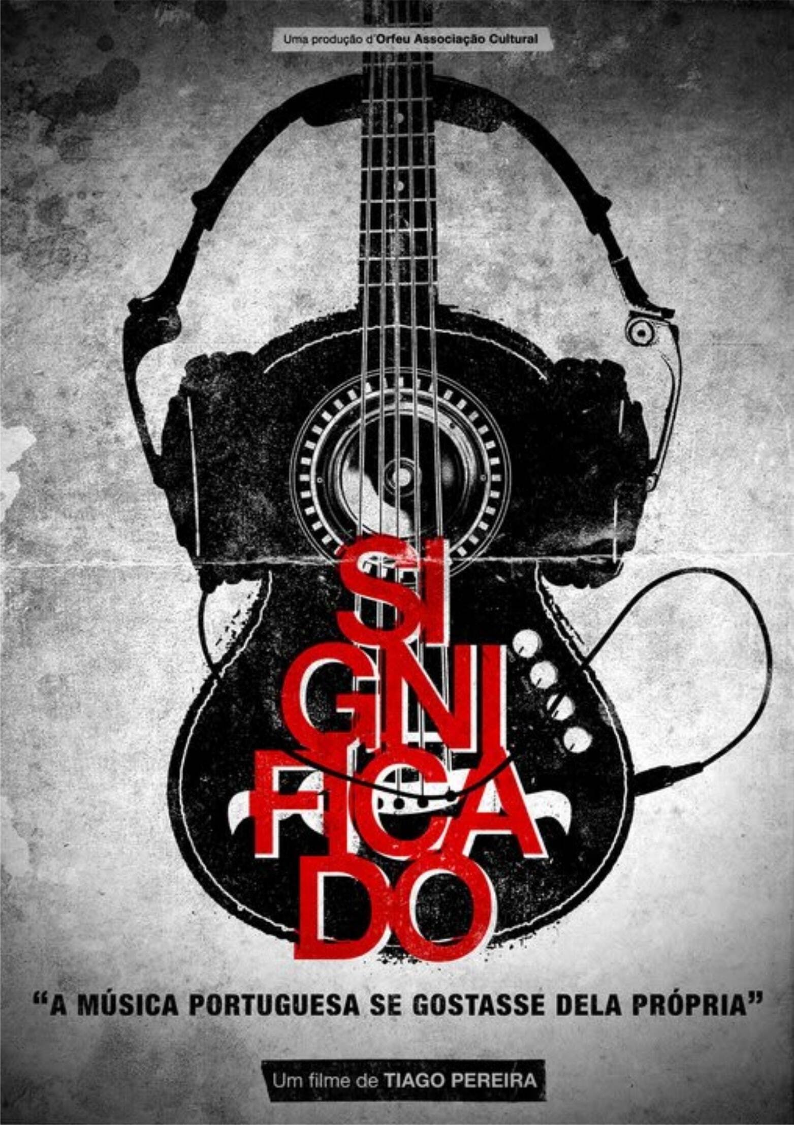 Poster de Significado, se a música portuguesa gostasse dela própria