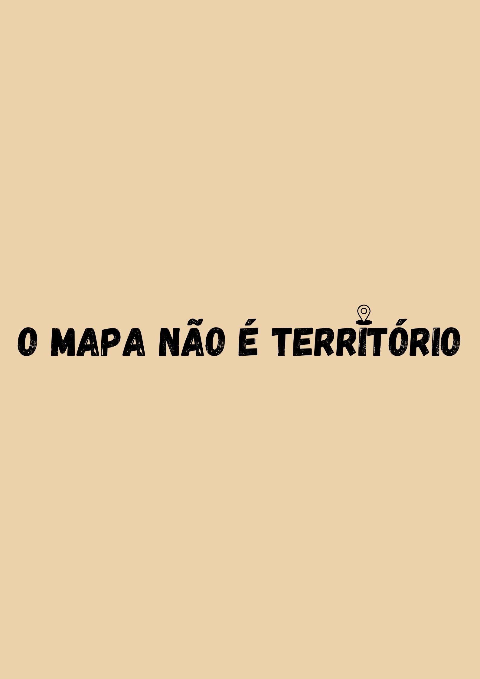 Poster de O Mapa não é Terrítório