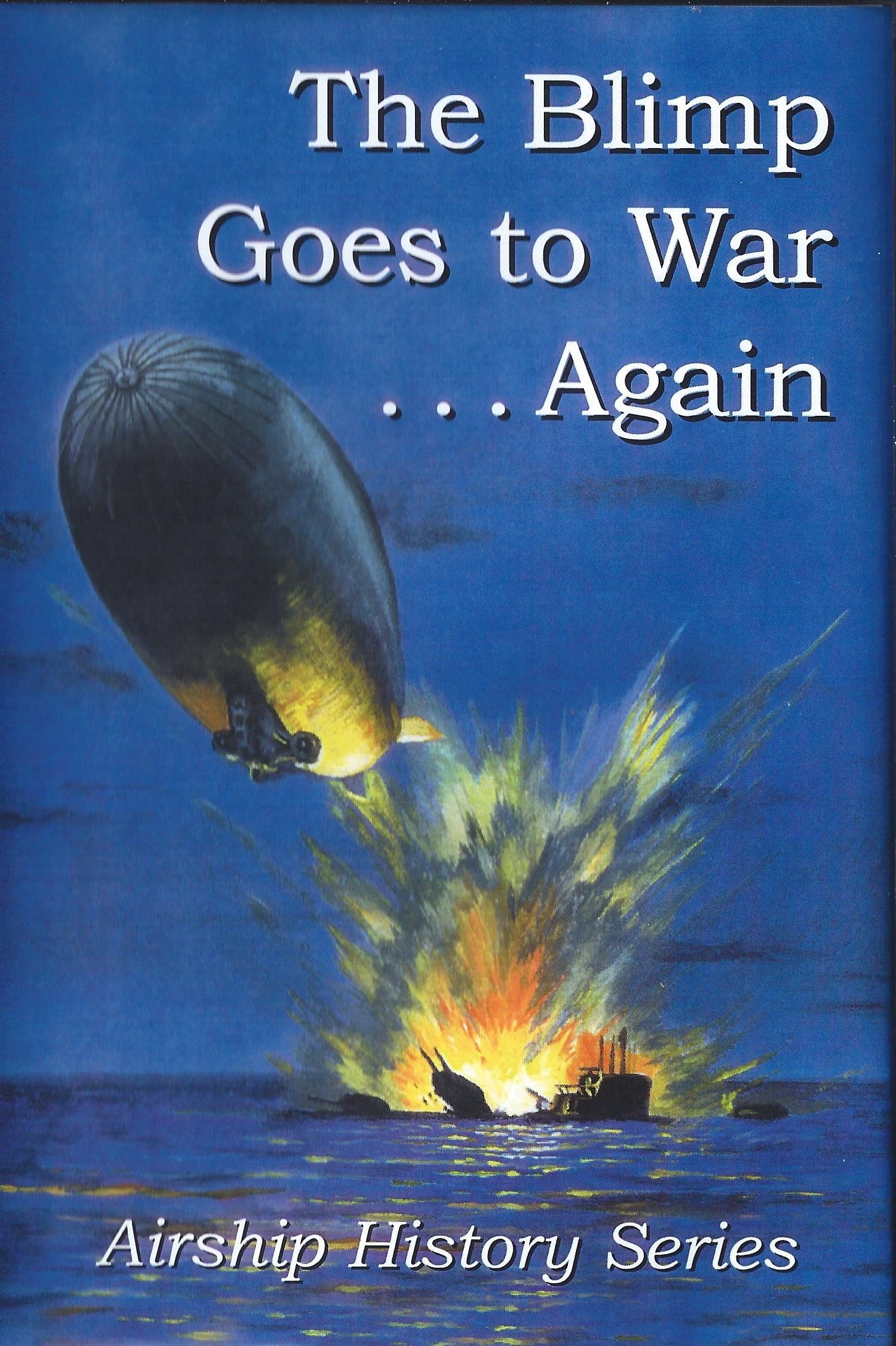 Poster de The Blimp Goes to War...Again
