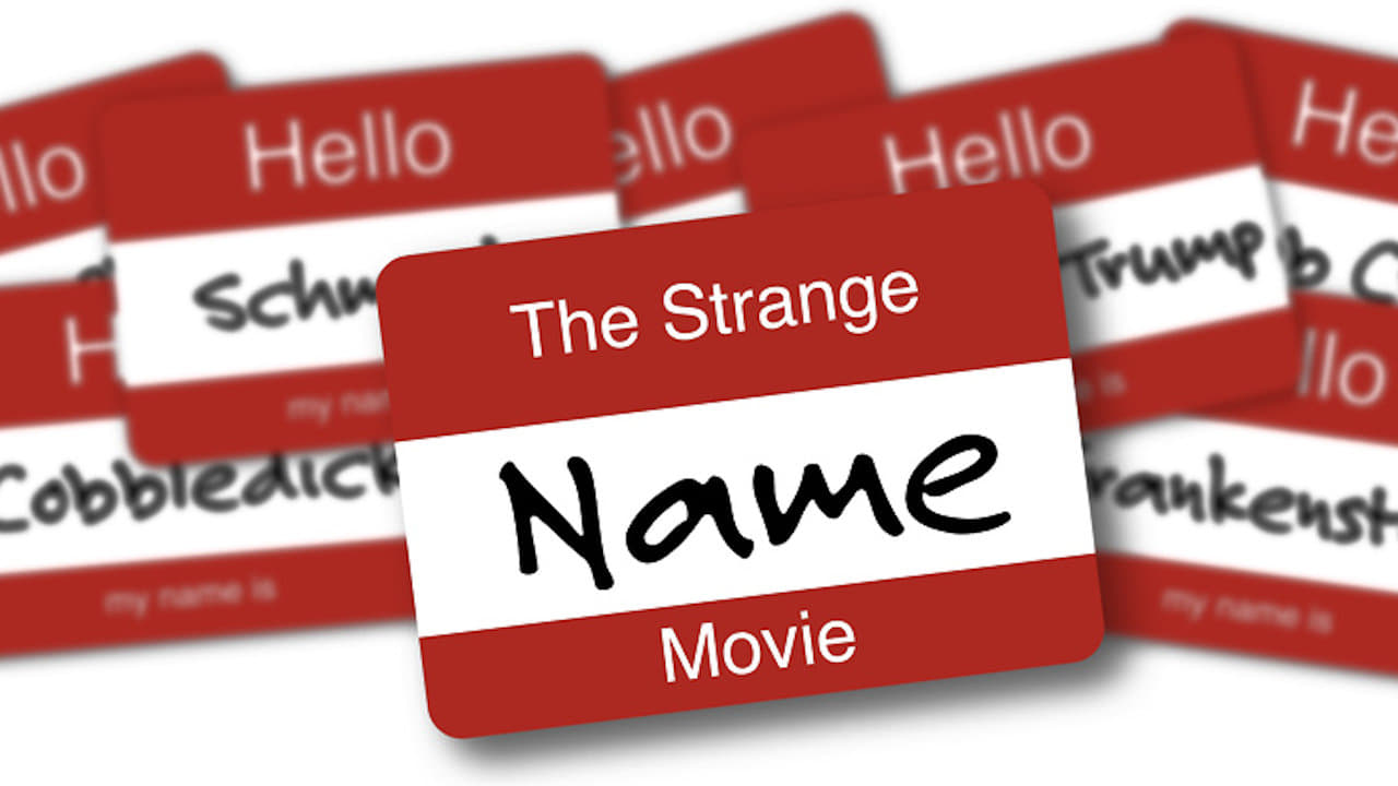 The Strange Name Movie 2017 123movies