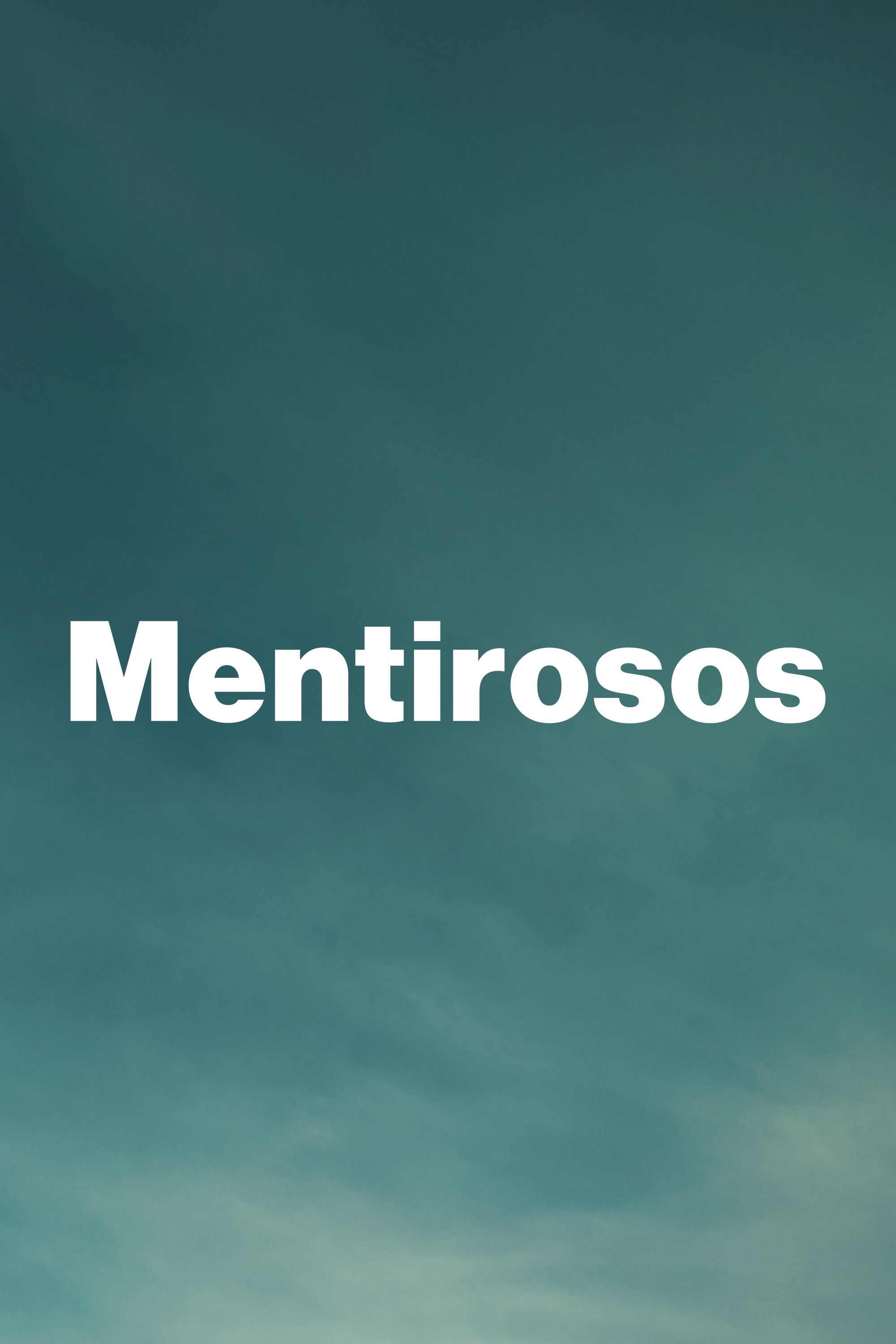 Poster de Mentirosos