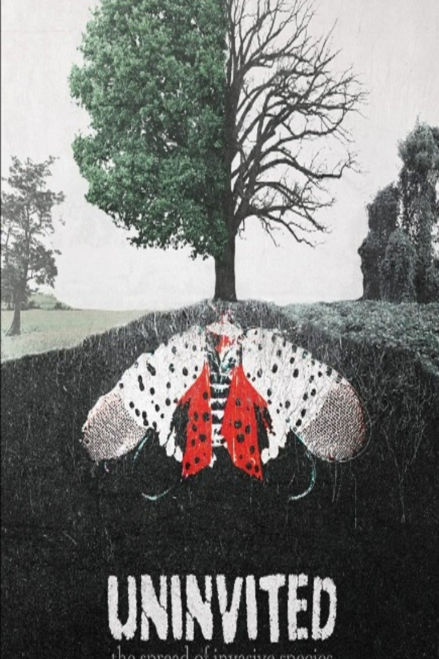 Poster de Uninvited: The Spread of Invasive Species