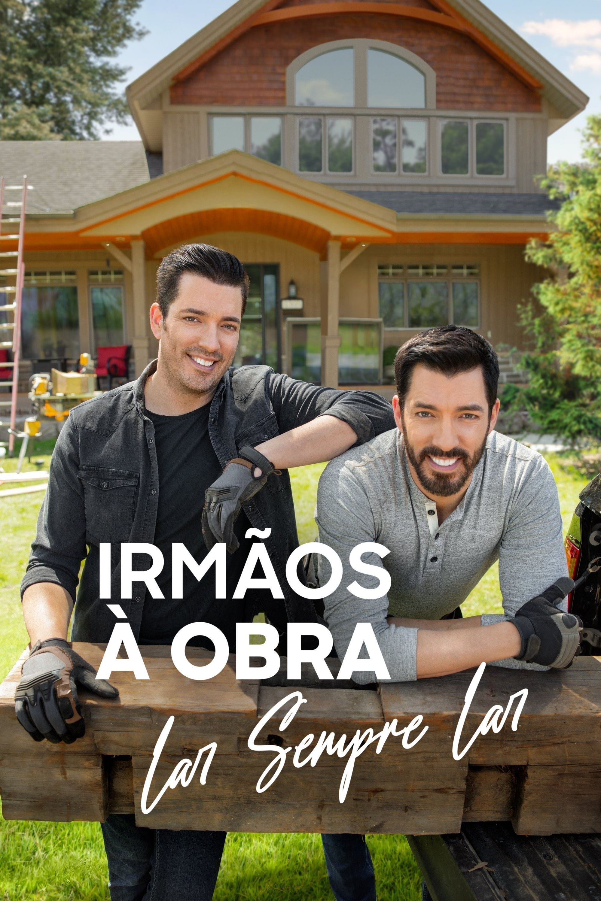 Poster de Irmãos à Obra: Lar Sempre Lar