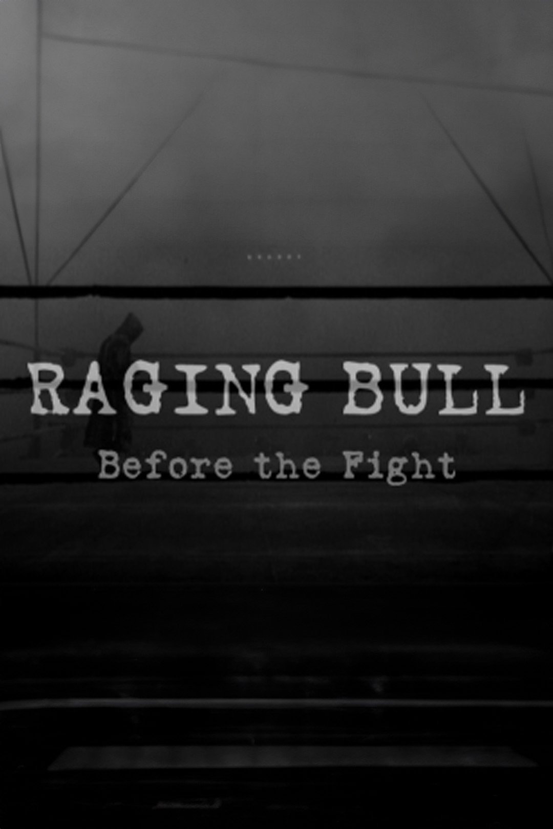 Affiche du film Raging Bull: Before the Fight