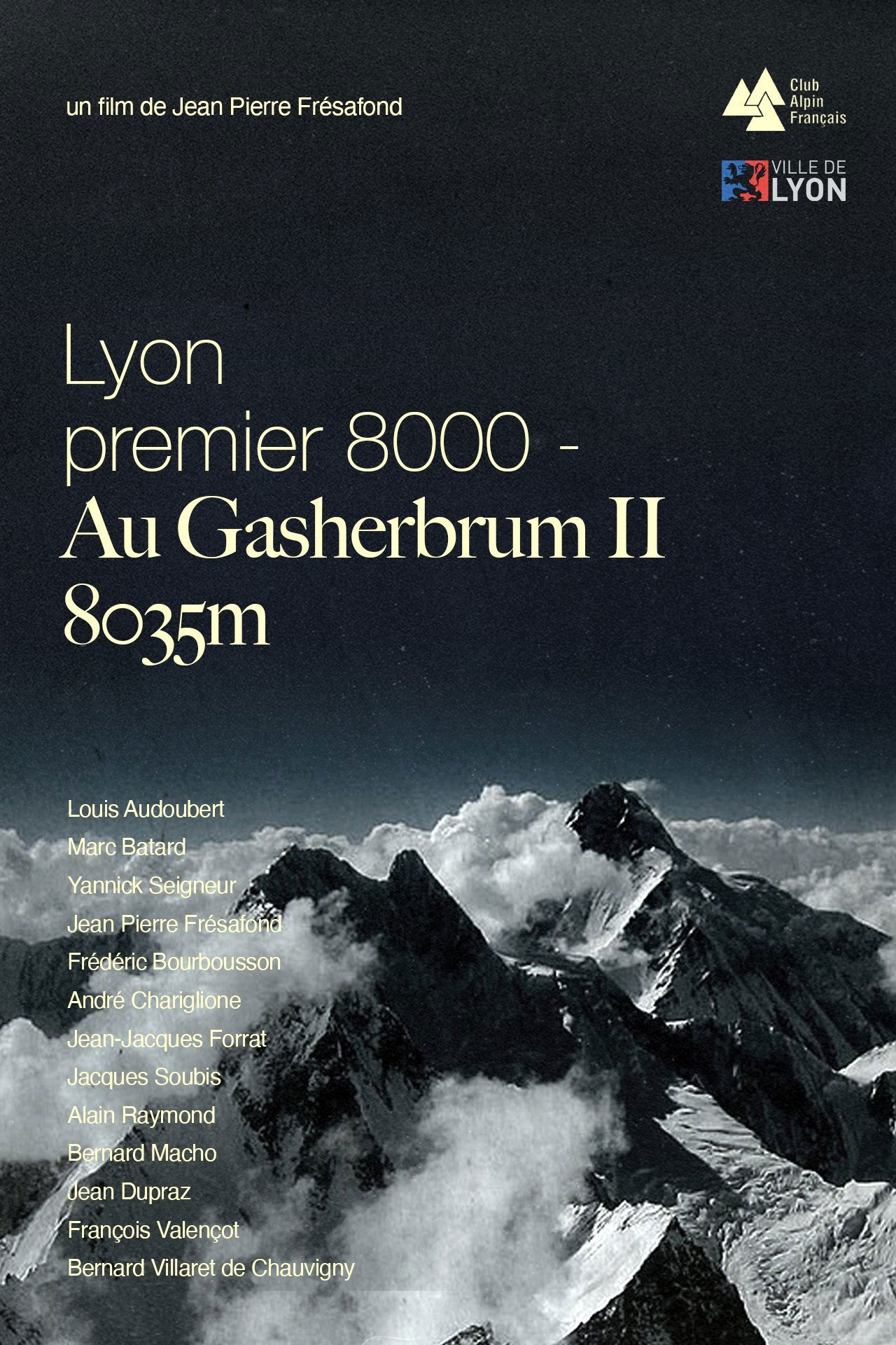 Poster de Lyon Premier 8000, Au Gasherbrum II - 8035m