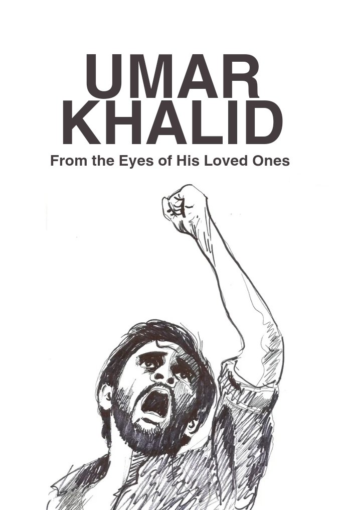 Poster de Umar Khalid : From the Eyes of His Loved Ones