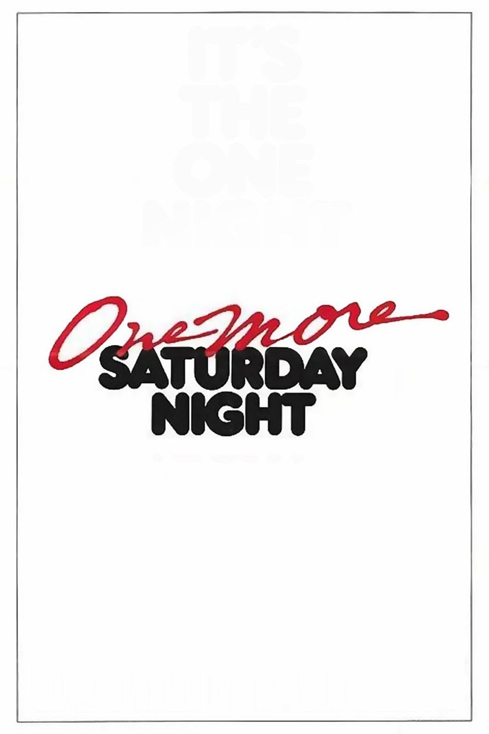 Affiche du film One More Saturday Night