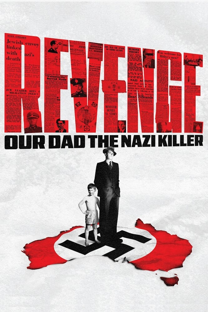 Poster de Revenge: Our Dad the Nazi Killer