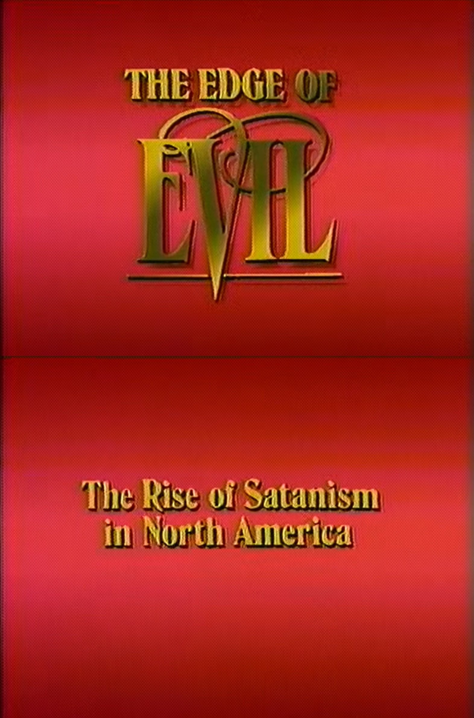 Poster de The Edge of Evil: The Rise of Satanism in North America