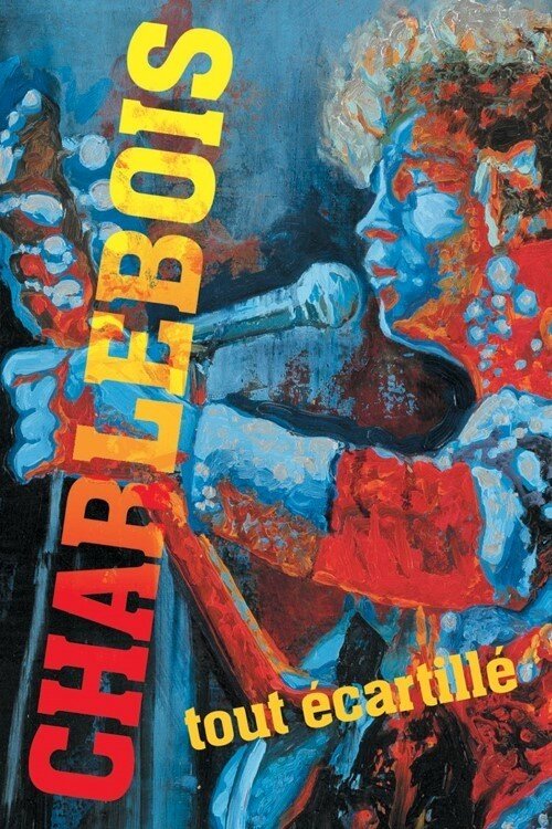 Poster de Robert Charlebois - Tout écartillé ( Au National )